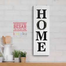 Hiasi dinding ruangan di rumahmu dengan 60+ hiasan dinding minimalis dan unik disini. Hiasan Dinding Rustic Tulisan Home Sign Dekorasi Rumah Wall Decor Terbaru Agustus 2021 Harga Murah Kualitas Terjamin Blibli
