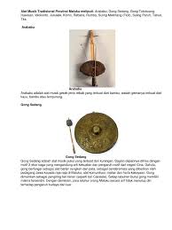 Menurut kamus, arababu adalah alat musik jenis rebab yang terbuat dari bambu dan wadah gemanya terbuat dari kayu atau tempurung. Alat Musik Tradisional Provinsi Maluku Meliputi