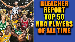 Reacting To Bleacher Report Top 50 Nba Players Of All Time Youtube