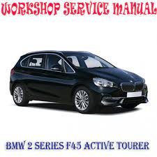 Bmw 2 Series F45 Active Tourer 2014 2020 Workshop Service Repair Manual Pdf Download Repair Manuals Bmw Bmw 2