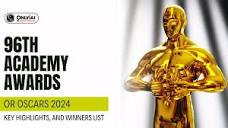 96th Academy Awards Or Oscars 2024: Key Highlights, And Winners ...
