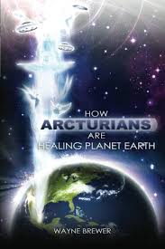 Arcturian healing frequency can affect you on. Amazon Com How Arcturians Are Healing Planet Earth One Soul Or Millions At A Time Volume 1 9780985613303 Brewer Mr Wayne D Books
