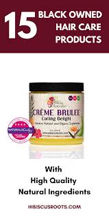 Best Black Owned Curly Hair Products Best Organic Natural Hair Products Black Owned In 2020 Natural Hair Styles Organic Natural Hair Products Hair Care Brands
