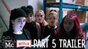 The series was first released on august 7, 2015. Project Mc Part 5 Official Trailer Streaming Now On Netflix Youtube