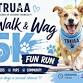 TRUAA Run, Walk & Wag 5K