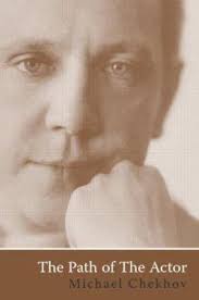 The Path Of The Actor book by Michael Chekhov