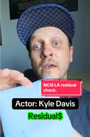 NCIS LA Residual Check Insights with Kyle Davis