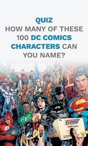 Trivia quizzes are a great way to work out your brain, maybe even learn something new. How Many Of These 100 Dc Comics Characters Can You Name Dc Comics Characters Dc Comics Superheroes Comics