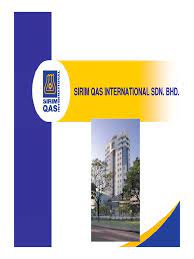 The use of sirim qas international's trademarks or any intellectual property under any circumstances without the prior written approval of the managing director is strictly forbidden. Sirim Malaysia Verification And Validation Engineering