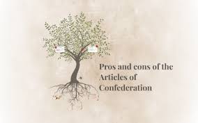 Pros And Cons Of The Articles Of Confederation By Kofi Minta