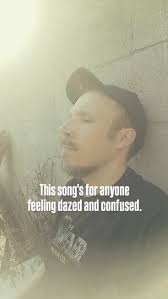 If you're feeling dazed and confused, know you're not alone. I think this  song by @brandon_parishable and myself, "Was I Ever Myself at All" just  might help you navigate through a rough patch., ...