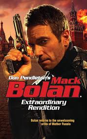 Extraordinary Rendition (Don Pendleton's Mack Bolan)