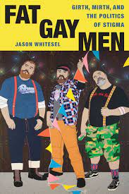 Fat Gay Men eBook by Jason Whitesel - EPUB Book | Rakuten Kobo United States