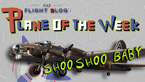 Plane Of The Week Shoo Shoo Baby Aviation Oil Outlet