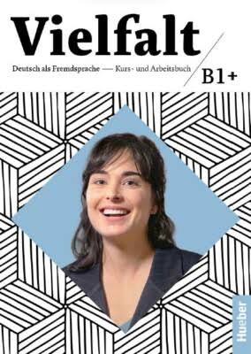 Vielfalt B1+ – Language Learning