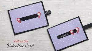 It's impossible to do this fluidly without getting your muscle memory used to the motions. Pull Me Out Valentine Card Handmade Card Valentines Day Craft Youtube