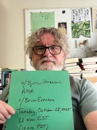 Wir freuen uns, Autor Brian Evenson für ein AMA bei r/BrianEvenson  willkommen zu heißen! : r/BrianEvenson