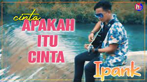 Kamu mungkin pernah menyatakan cinta kepada seseorang. Apakah Itu Cinta By Ipank From Indonesia Popnable