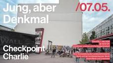 Jung, aber Denkmal: Checkpoint Charlie - YouTube