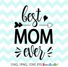 Free Free Best Mom Svg Free 834 SVG PNG EPS DXF File