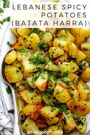 Lebanese Spicy Potatoes Batata Harra Recipe Potato Side Dishes Veggie Dishes Potato Sides