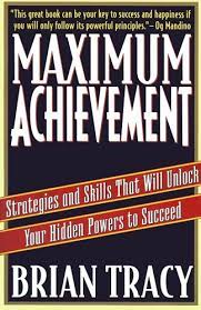 You will learn in this book: Amazon Com Maximum Achievement Strategies And Skills That Will Unlock Your Hidden Powers To Succeed Ebook Tracy Brian Kindle Store