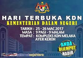 Kementerian dalam negeri merupakan salah satu kementerian yang menitik beratkan kepentingan dalam negeri. Kdn On Twitter Hari Terbuka Kdn 2017 Kompleks Kdn Melaka 25 26 Mac 2017 Maklumat Lanjut Https T Co 2yxgagxjhi Negaraku Negarakuselamatsejahera Https T Co W4p8ikfrml