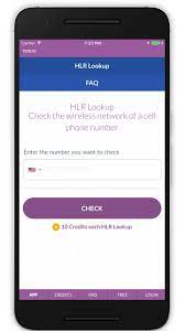 Hlr lookup services obtain information by sending the appropriate message over the ss7 mobile signaling network. Hlr Lookup For Android Apk Download