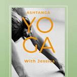 June 4th – 90 Minute Ashtanga Yoga with Jessica