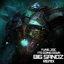 Listen to it's goin' down by yung joc feat. Yung Joc It S Going Down Big Sandz Remix By Bigsandz Free Download On Toneden