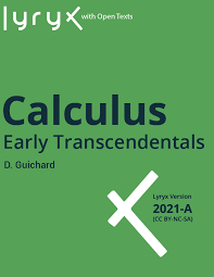 It is a mathematical discipline. Calculus Early Transcendentals Open Textbook Library