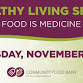 Healthy Living Series - Food is Medicine (Class 5) event image