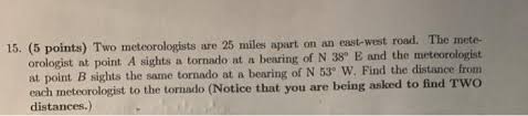 1807, joseph wilson, a history of mountains: Solved 15 5 Points Two Meteorologists Are 25 Miles Apa Chegg Com