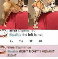 Anya A Gumsheo The Left Is Hot Anya Umsheo Apalloia Right Right Imenant Right Yooo Meme On Me Me