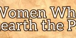 Women Who Unearth the Past
