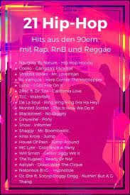 21 Hip Hop Hits Der 90er Die Besten Hip Hop Rap Und Rnb Songs Hiphopjewelry Music Playlist Hip Hop Rap Songs Rap Playlist