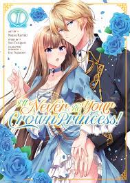 I will never be your crown princess manga