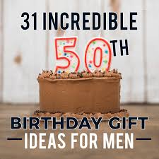 Traditional 50th birthday gifts are usually made of gold but with a birthday this special, don't they deserve a gift that says so much more? 31 Incredible 50th Birthday Gift Ideas For Men