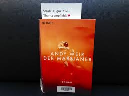 Rettet mark watney 2015 october, wilhelm heyne verlag paperback in german / deutsch 3453316916 9783453316911. Mein Lesetipp Der Marsianer Stadtbibliothek Erlangen