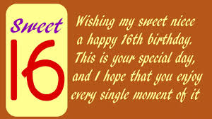 Wish your teenager all the best for his/her 16th birthday with one of these happy birthday messages. 41 Happy Sweet 16 Niece Quotes Inspirational Quotes