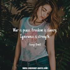 And that is the highest i simply want to live; War Is Peace Freedom Is Slavery Ignorance Is Strength George Orwell Peace Quotes Peace Love Happiness Peace