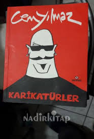 Cem yılmaz yeniden karikatür çiziyor! aktüel bir kamu hizmetine daha imza atıyor ve cem yılmaz'ın son model karikatürlerini yayınlıyor. Karikaturler Cem Yilmaz Nadir Kitap