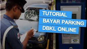 Don't let your summons or compounds be outstanding. Penyelesaian Masalah Parking Dbkl Tutorial Bayar Parking Online Youtube