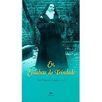 Eu, Elisabete da Trindade