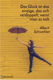 Maybe you would like to learn more about one of these? Das Gluck Ist Das Einzige Das Sich Verdoppelt Wenn Man Es Teilt