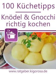 Knodel Nockerln Gnocchi Richtig Kochen Nockerl Essen Und Trinken Kochen