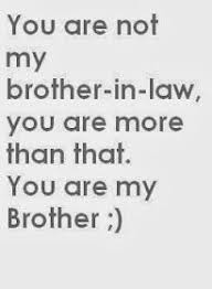 Birthday Quotes For Brother In Law In English Brother In Law Quotes Law Quotes Brother Birthday Quotes Sister In Law Quotes