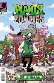 Plants Vs Zombies Bully For You 2 Dark Horse Comics Written By Paul Tobin And Illustrated By Ron Chan Fustin Plants Vs Zombies Zombie Dark Horse Comics