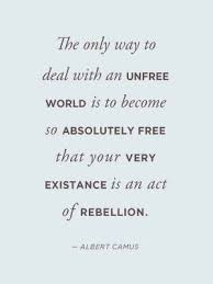 Wisdom Quotes Albert Camus I Love This Man Wisdom Quotes Albert Camus Quotes Camus Quotes
