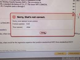 This only reinforces what i think, that you that doesn't mean they monitor every single thing in. Mathxl Answers On Homework For Smart Students 5homework Com